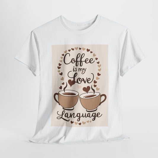 Coffee Love language Unisex Heavy Cotton Tee